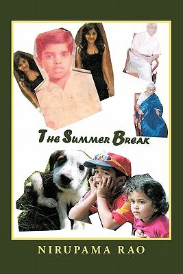 The Summer Break by Rao, Nirupama