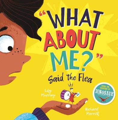 What about Me? Said the Flea by Murray, Lily