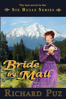 Bride by Mail by Puz, Richard