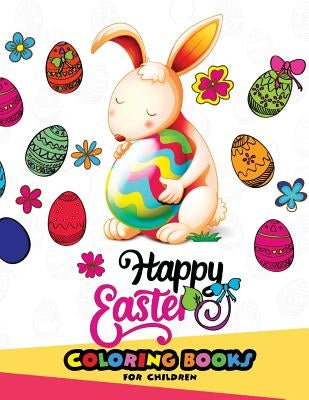 Easter coloring books for children: (Jumbo Size Edition) by Adult Coloring Book