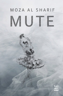 Mute by Al Sherif, Moza