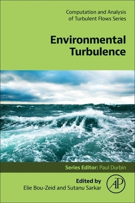 Environmental Turbulence by Bou-Zeid, Elie