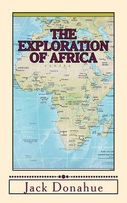 The Exploration of Africa by Park, Mungo