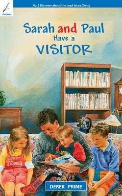 Sarah and Paul Have a Visitor by Prime, Derek