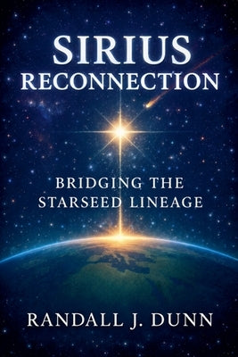 Sirius Reconnection by Dunn, Randall