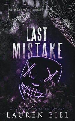 Last Mistake: A Forbidden Romance Novella by Biel, Lauren