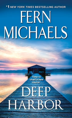 Deep Harbor: A Saga of Loss and Love by Michaels, Fern