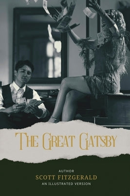 The Great Gatsby (Illustrated) by Fitzgerald, F. Scott
