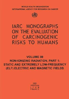 Non-Ionizing Radiation by The International Agency for Research on