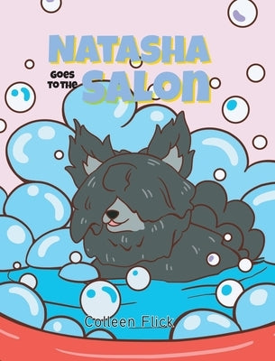 Natasha Goes to the Salon by Flick, Colleen