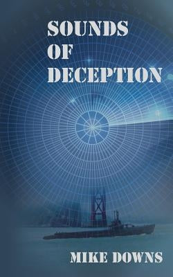 Sounds of Deception by Downs, Kathy