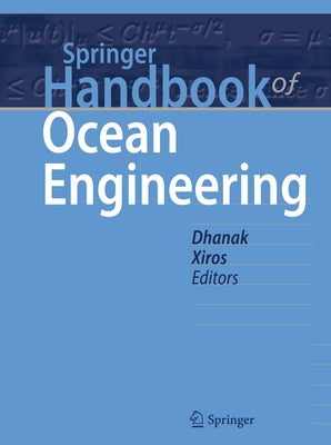 Springer Handbook of Ocean Engineering by Dhanak, Manhar R.