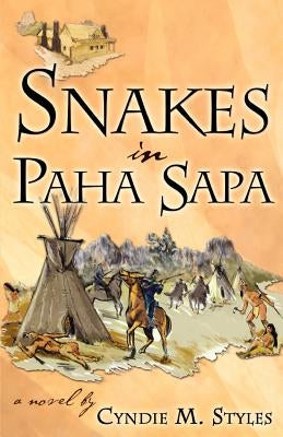 Snakes in Paha Sapa by Styles, Cyndie M.