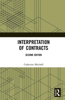 Interpretation of Contracts by Mitchell, Catherine