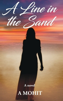 A Line In The Sand by Mohit