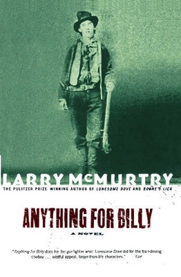 Anything for Billy by McMurtry, Larry