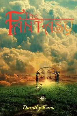 The Fantasy by Kuno, Dorothy