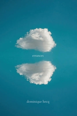 Errances by Hecq, Dominique