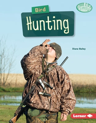 Bird Hunting by Bailey, Diane