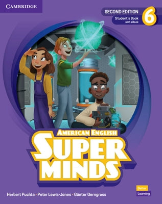 Super Minds Level 6 Student's Book with eBook American English by Puchta, Herbert