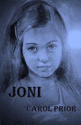Joni: DARTMOOR 2014 -Two girls are dead but the third is still missing by Prior, Carol