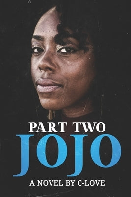 JoJo (Part Two): Part Two by Love, C.