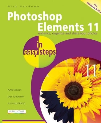 Photoshop Elements 11 in Easy Steps by Vandome, Nick