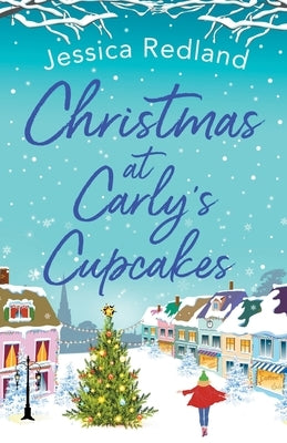 Christmas at Carly's Cupcakes by Redland, Jessica