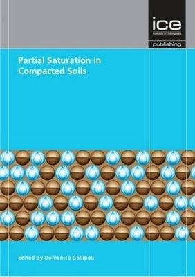 Partial Saturation in Compacted Soils by Gallipoli, Domenico