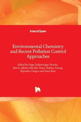 Environmental Chemistry and Recent Pollution Control Approaches by Farooq, Robina