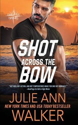 Shot Across the Bow by Walker, Julie