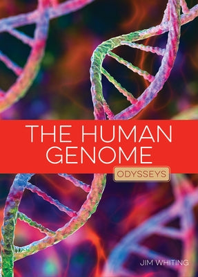 The Human Genome by Whiting, Jim