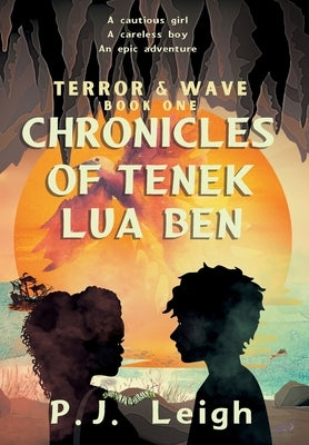 Chronicles of Tenek lua Ben by Leigh, Pj