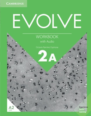 Evolve Level 2a Workbook with Audio by Espinosa, Octavio Ram?ez