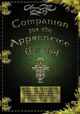 Companion for the Apprentice Wizard by Zell-Ravenheart, Oberon