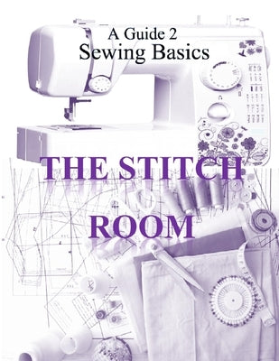 A Guide 2 Basic Sewing by Nafd