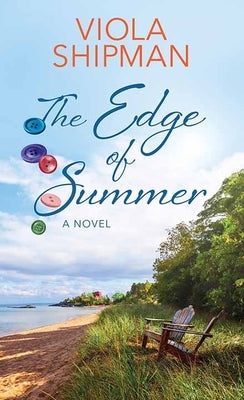 The Edge of Summer by Shipman, Viola