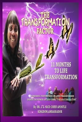The Transformation Factor by Rice, J. G.