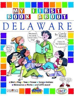 My First Book about Delaware! by Marsh, Carole