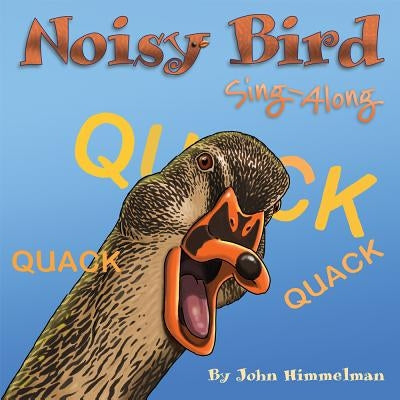 Noisy Bird Sing-Along by Himmelman, John