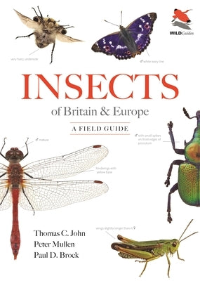 Insects of Britain and Europe: A Field Guide by John, Thomas C.
