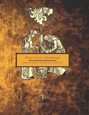 Practical Grimoire by Black, Laurelei