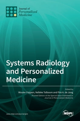 Systems Radiology and Personalized Medicine by de Jong, Pim A.