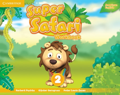 Super Safari American English Level 2 Workbook by Puchta, Herbert