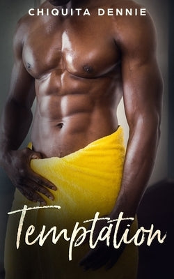 Temptation: An Age Gap Small Town Sports Romance by Dennie, Chiquita