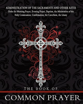 The Book of Common Prayer by The Episcopal Church
