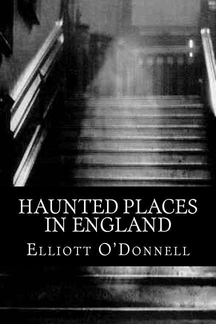 Haunted Places in England by Classics, 510