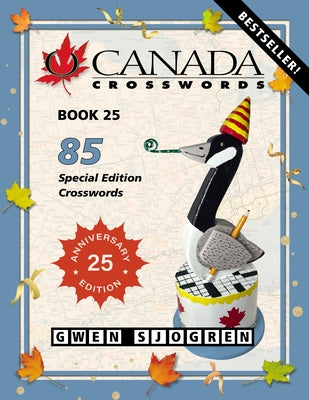 O Canada Crosswords Book 25 by Sjogren, Gwen