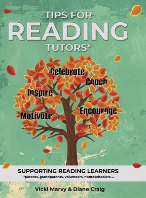 Tips For Reading Tutors: Supporting Reading Learners by Marvy, Vicki