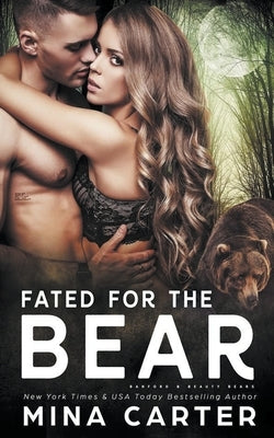 Fated For The Bear by Carter, Mina